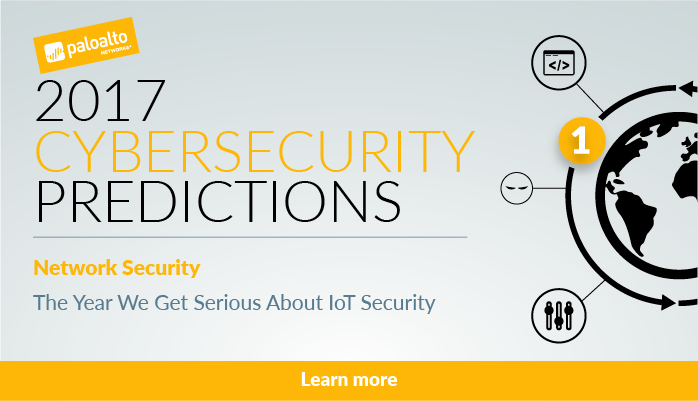 2017 Cybersecurity Predictions: The Year We Get Serious About IoT Security