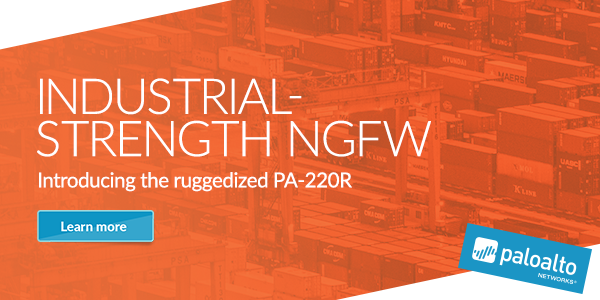 Introducing the Ruggedized PA-220R Next-Generation Firewall